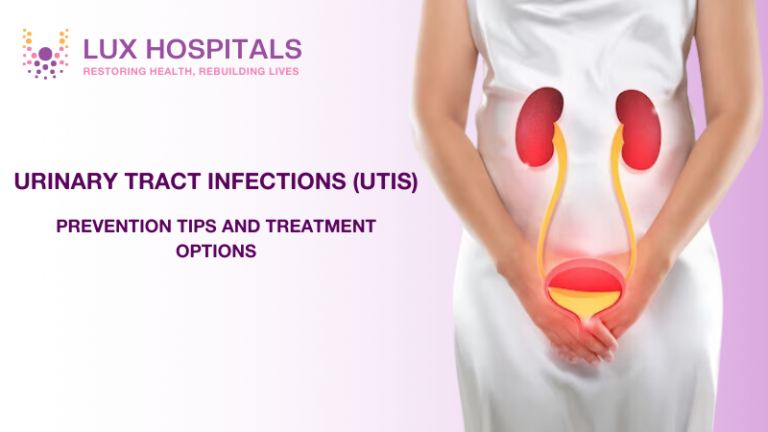 Prevent and Treat Urinary Tract Infections (UTIs)