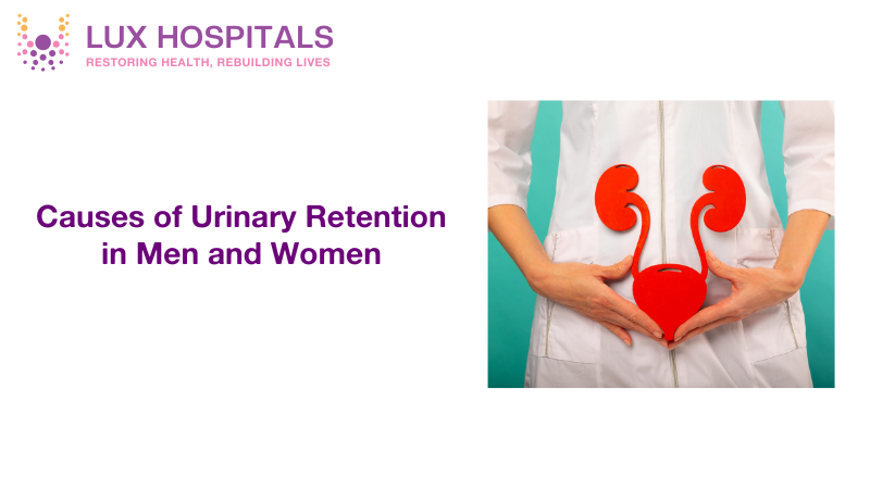 Causes of Urinary Retention in Men and Women
