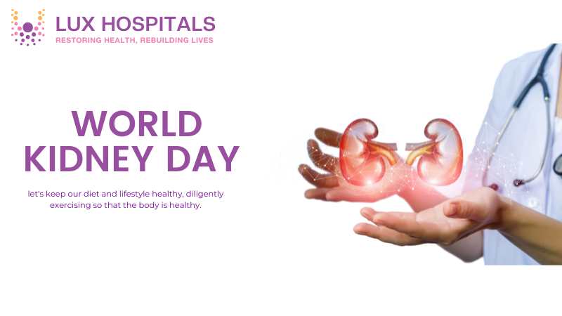 World Kidney Day 2025: Raising Awareness for Better Kidney Health