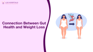 Gut Health and Weight Loss