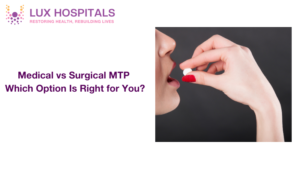 Medical vs Surgical Abortion