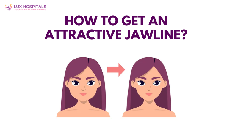 Jawline Perfection: What to Do for a Defined Look