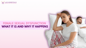 Female Sexual Dysfunction