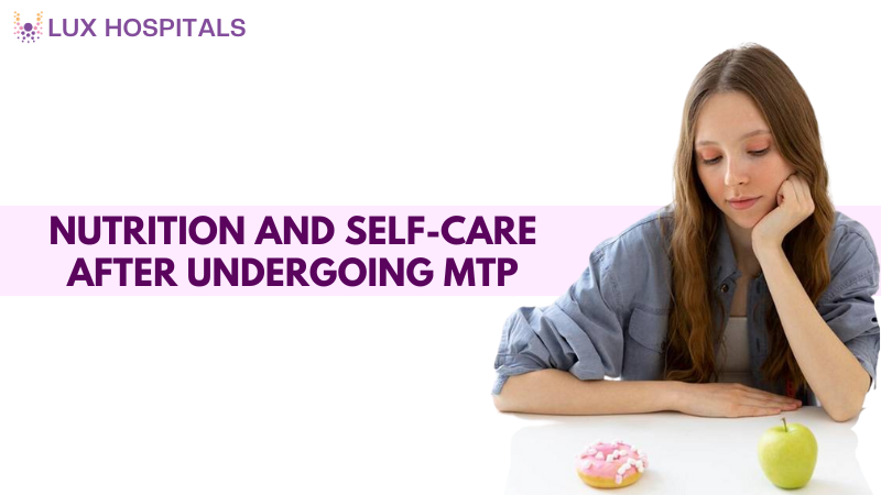 Nutrition and self-care after mtp