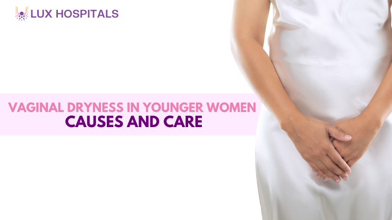 Vaginal Dryness in Younger Women