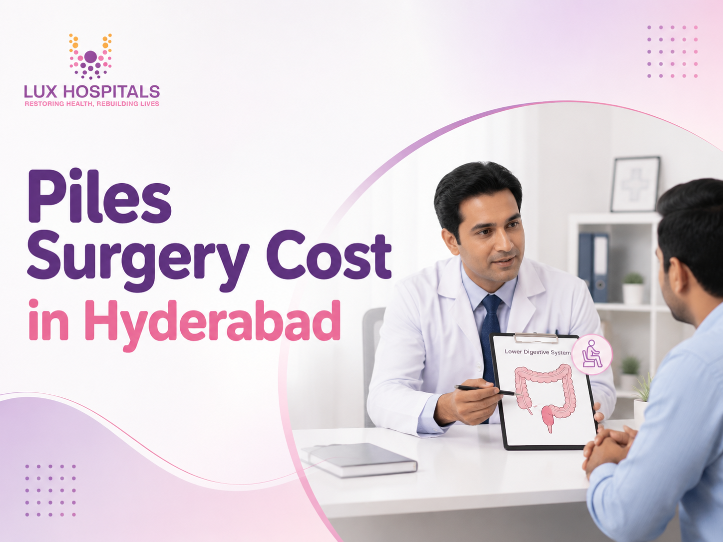 Piles Surgery Cost in Hyderabad: What to Expect